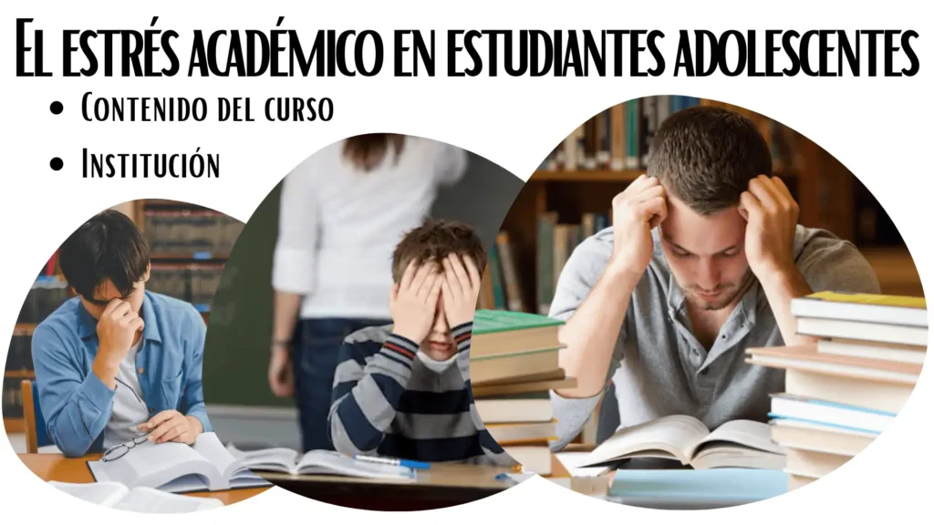 El estrés académico en estudiantes adolescentes