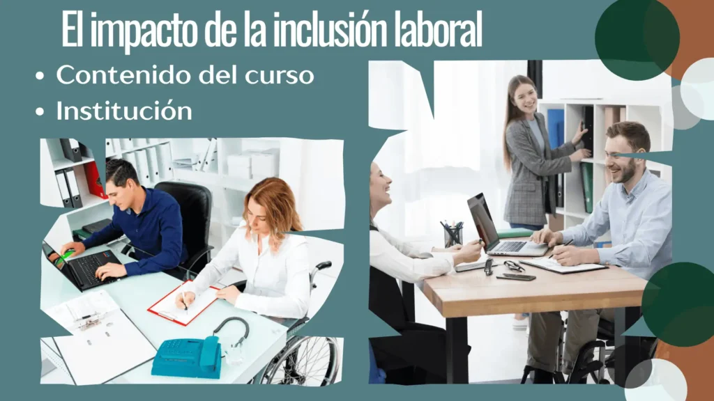 El impacto de la inclusión laboral